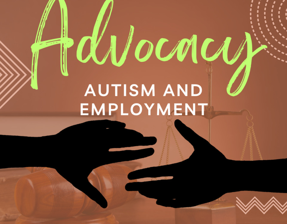 Advocacy-Autism and Employment